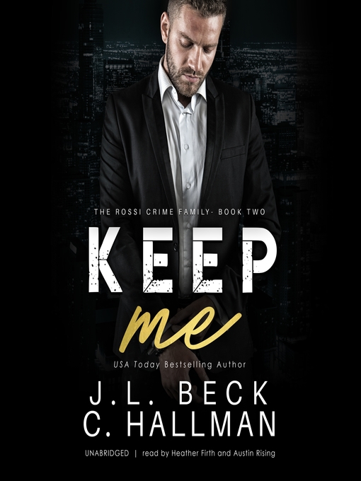 Title details for Keep Me by J. L. Beck - Available